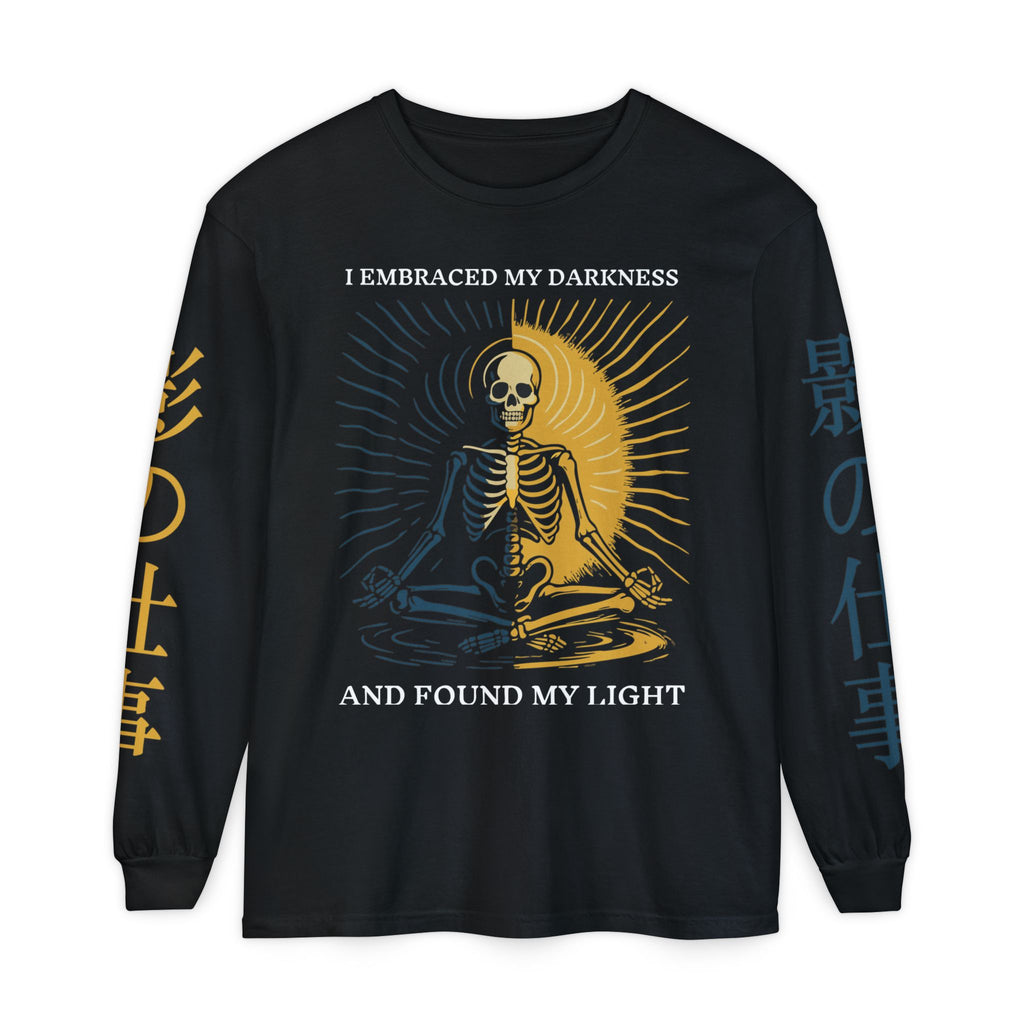 I Embraced My Darkness And Found My Light Long Sleeve Tee