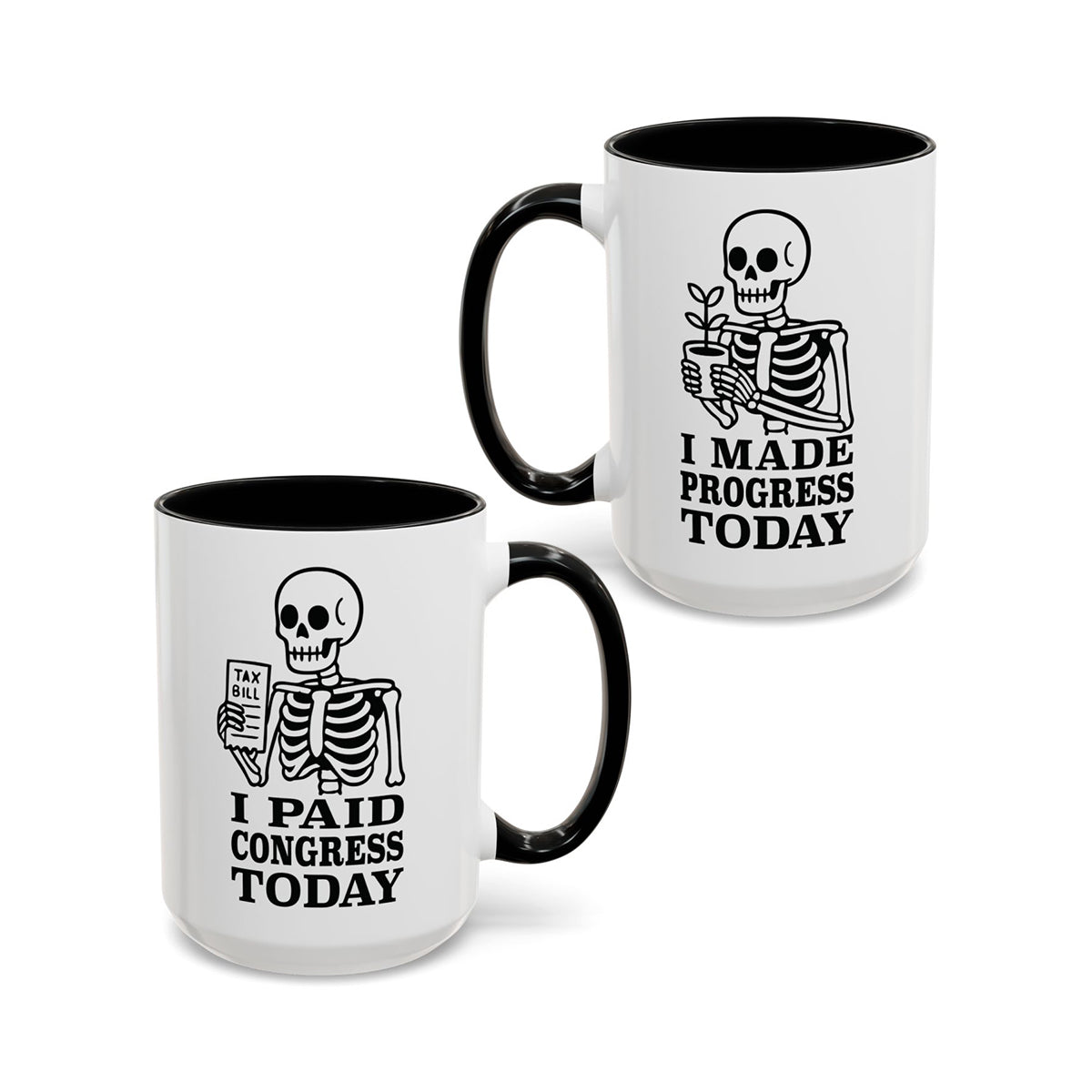 "I Made Progress/I Paid Congress" Coffee Mug