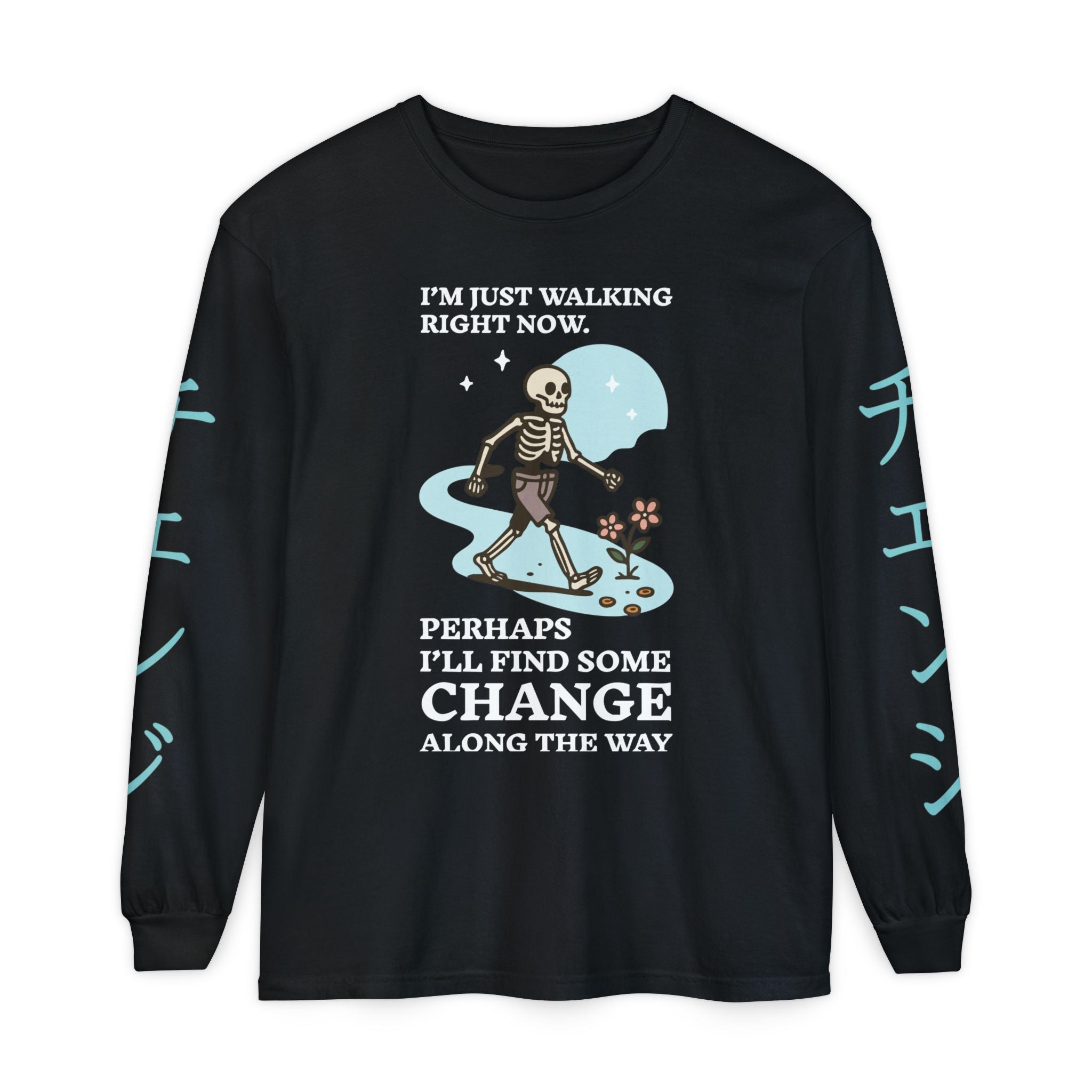 Walking Skeleton Long Sleeve Tee — “I’m Just Walking Right Now” Casual Graphic Shirt — WINTER EDITION