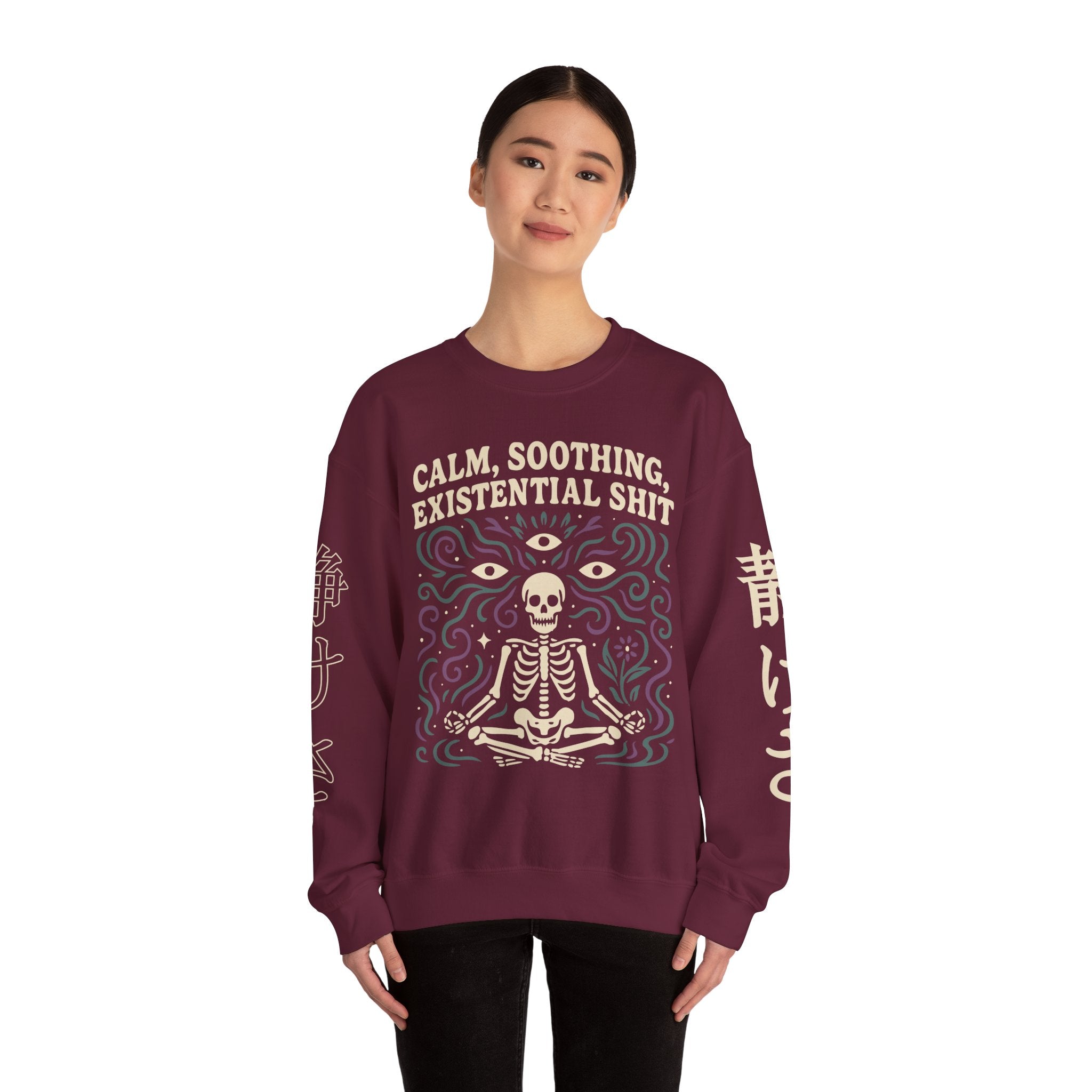 Existential Meditation Crewneck Sweatshirt — "Calm, Soothing, Existential Shit" Skeleton Design